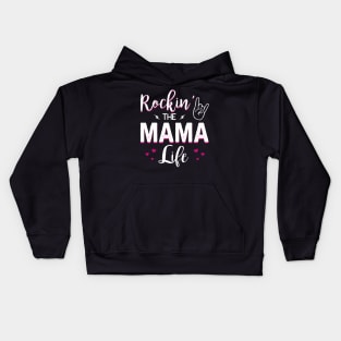 Rockin The Mama Life Kids Hoodie